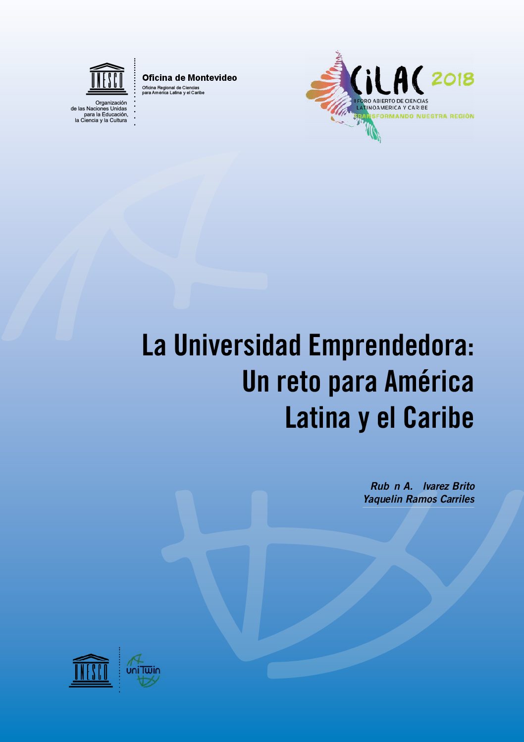 La Universidad Emprendedora: Un reto para América Latina y el Caribe
